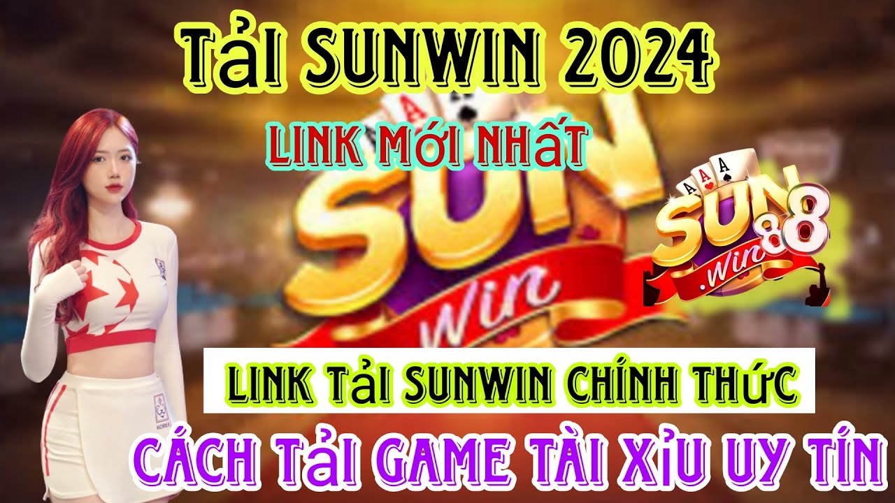 Tại Sao Chọn Sunwin 2024?